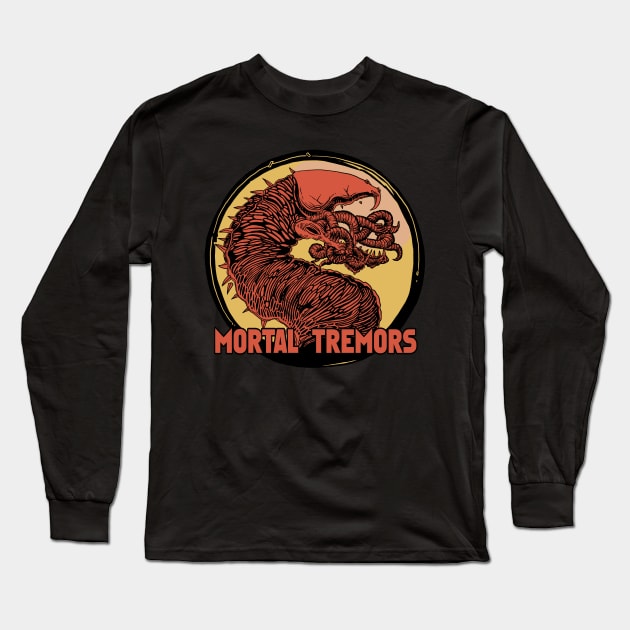 Mortal Tremors Long Sleeve T-Shirt by G00DST0RE